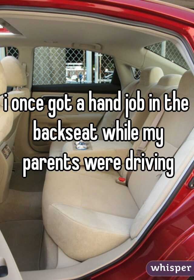 Jasper reccomend Hand job in the back seat