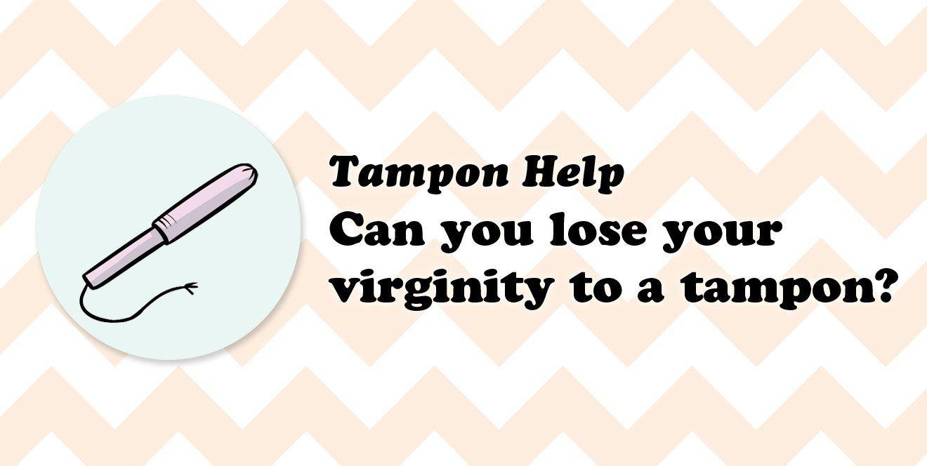 Tampon lose virginity