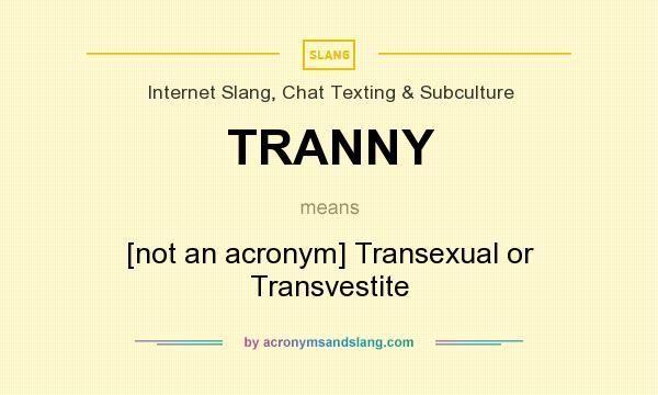 Tranny internet term