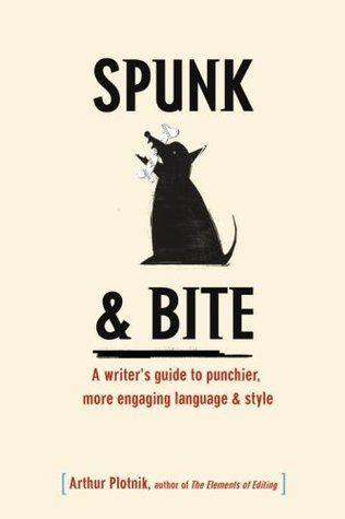 best of More style engaging guide spunk writer punchier Bite language