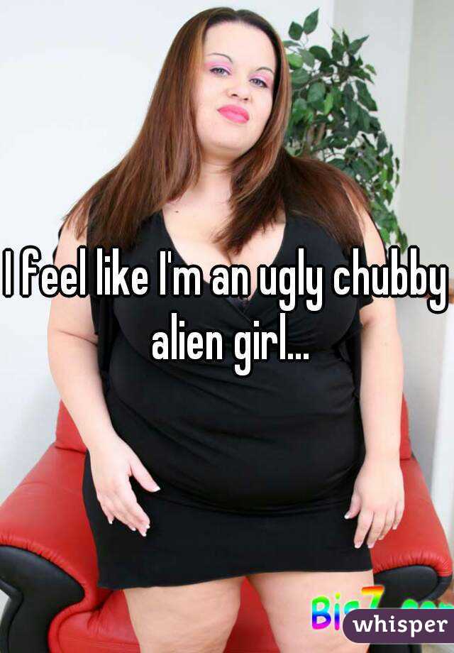 Chubby ugly girl