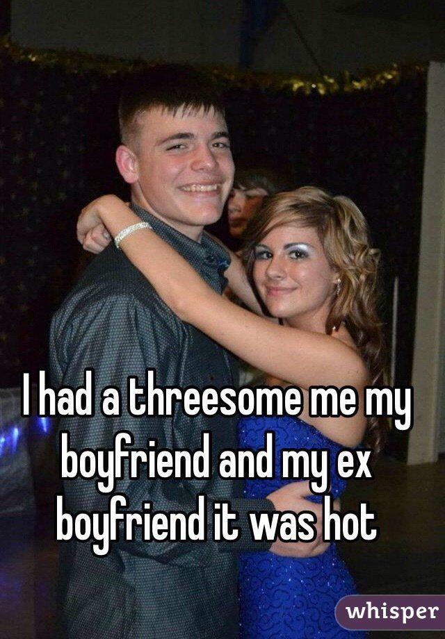 Threesome with ex boyfriend