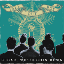 Butch reccomend Fall out boy sugar we re going down swinging