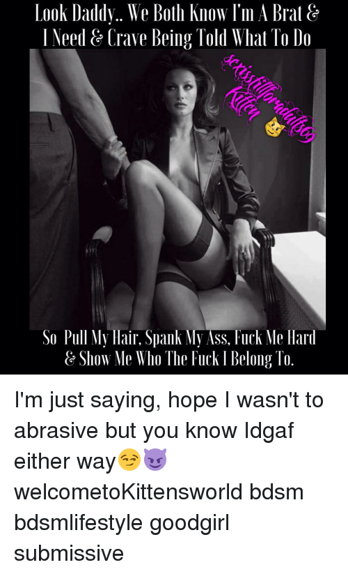 I like the way you spank my ass