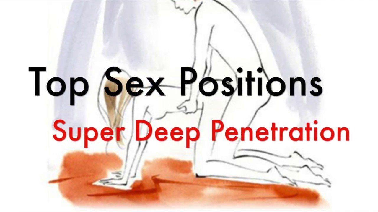The S. reccomend Deep penitration sex positions