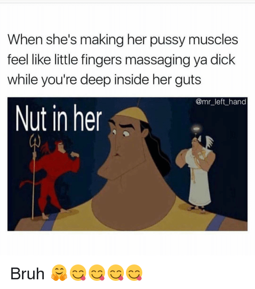 King K. reccomend Deep finger vaginal massage