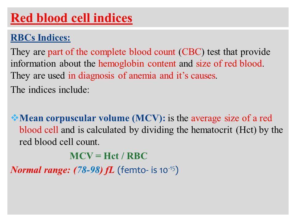 Hog reccomend Mature rbc cellular hemoglobin content