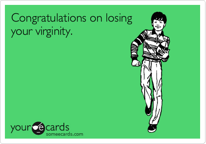 When losing your virginity