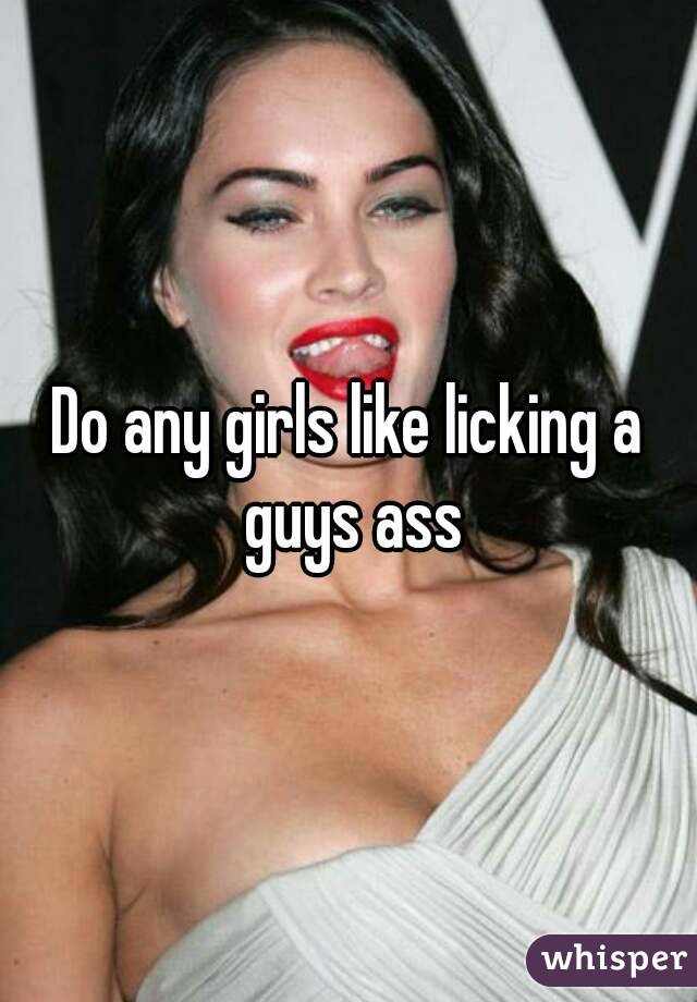 best of To men like Why lick butt do