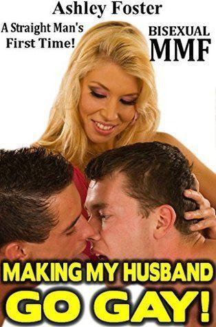 Outlaw reccomend Wife makes husband bisexual